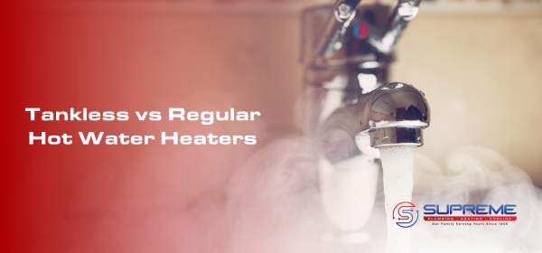 Tankless vs Regular Hot Water Heaters