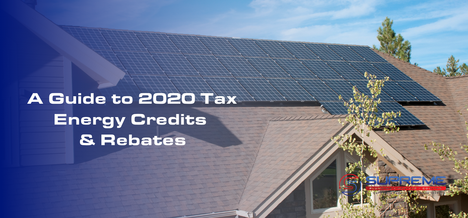 Blog Header A Guide to 2020 Tax Energy Credits & Rebates