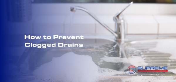 How to Prevent Clogged Drains Blog Image