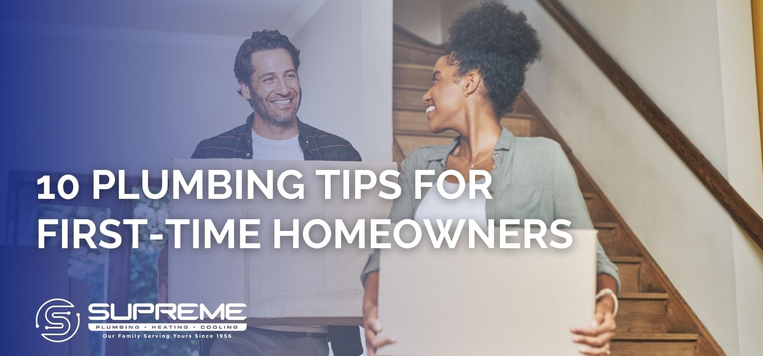 10 plumbing tips for first-time homeowners blog header